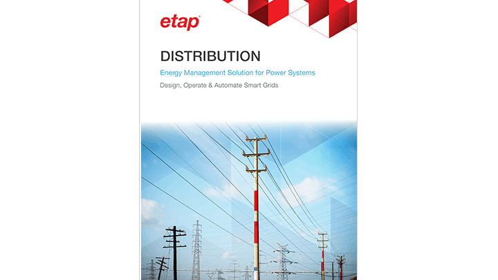 ETAP Solutions for Distribution Systems