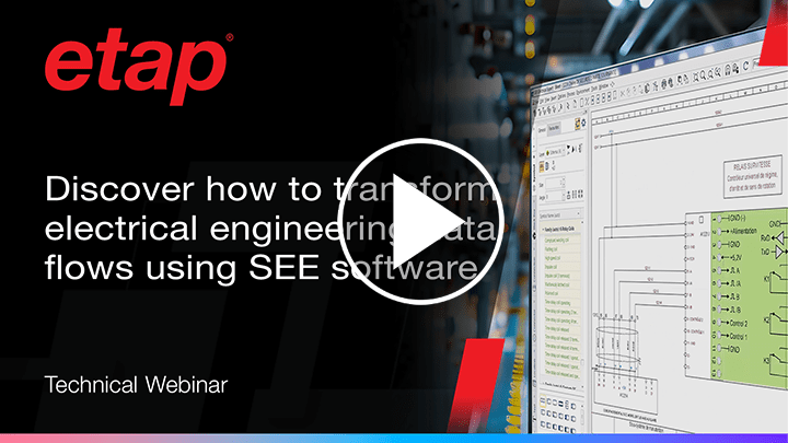 Discover how to transform electrical engineering data flows using SEE software