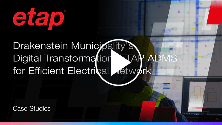 Discover Drakenstein Municipality's digital transformation with ETAP ADMS for better efficiency