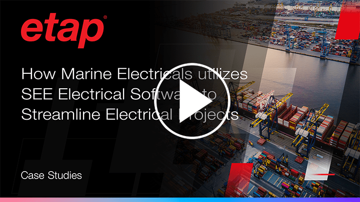 How Marine Electricals utilizes SEE Electrical for faster turnaround in electrical project delivery