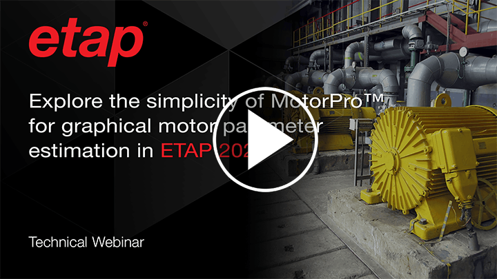 ​​Explore the simplicity of MotorPro for graphical motor parameter estimation in ETAP 2026​