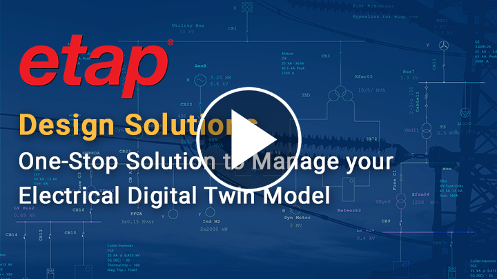 ETAP Power System Design Solutions