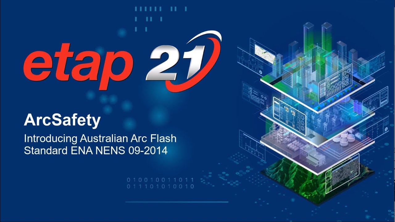 ETAP ArcSafety �C AC Arc Flash Calculator based on Australian Standard ENA NENS 09-2014